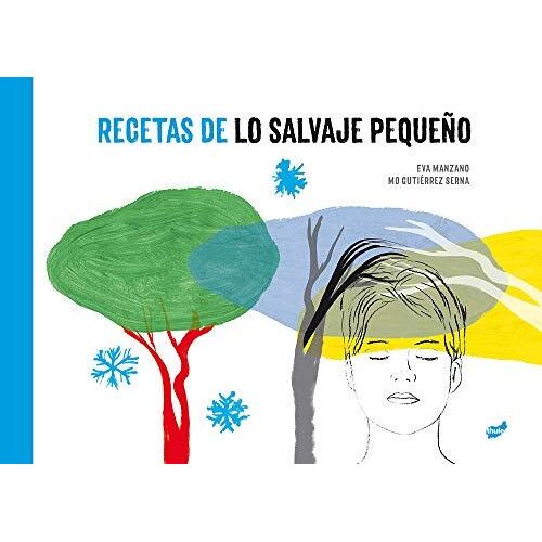 Recetas De Lo Salvaje Pequeño