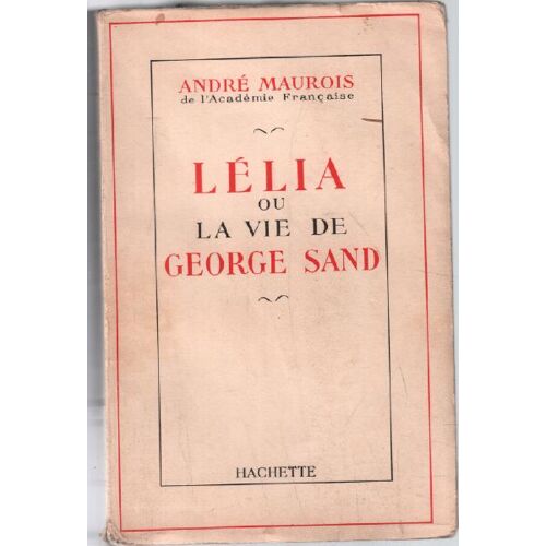 Lélia Ou La Vie De George Sand