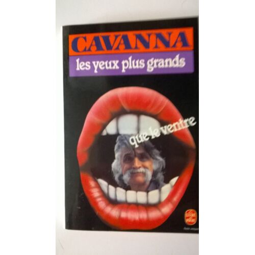 Les Yeux Plus Grands Que Le Ventre