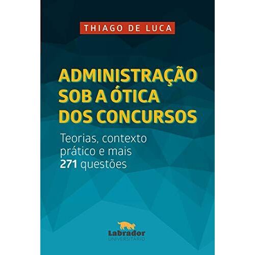 Administraã§Ã£O Sob A óTica Dos Concursos