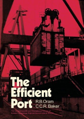 The Efficient Port: The Commonwealth And International Library: Social Administration, Training, Economics, And Production Division