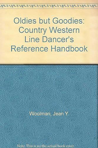 Oldies But Goodies: Country Western Line Dancer's Reference Handbook