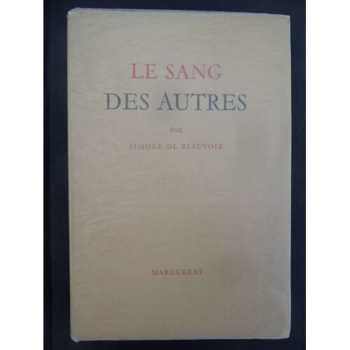 Le Sang Des Autres - Simone De Beauvoir - Édition Marguerat - 1946 - 329 Pages