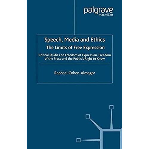 Speech, Media And Ethics