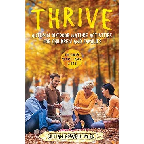Thrive Autumn Outdoor Nature Activities For Children And Families
