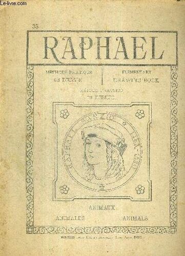 Raphael - N°35 - Methode Pratique De Dessin - Animaux