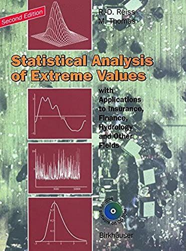 Statistical Analysis Of Extreme Values With Applications To Insurance, Finance, Hydrology And Other Fields