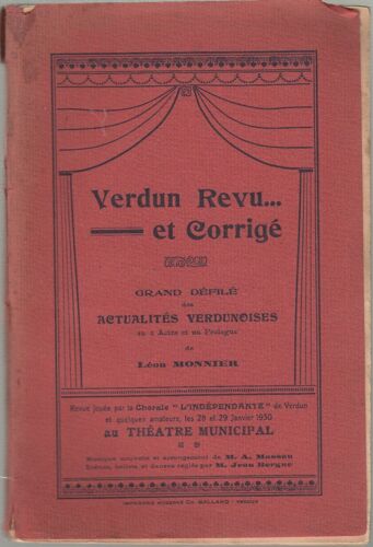 Verdun Revu... Et Corrigé. Grand Défilé Des Actualités Verdunoises, En 2 Actes Et Un Prologue