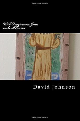 With Forgiveness Jesus Ends All Curses