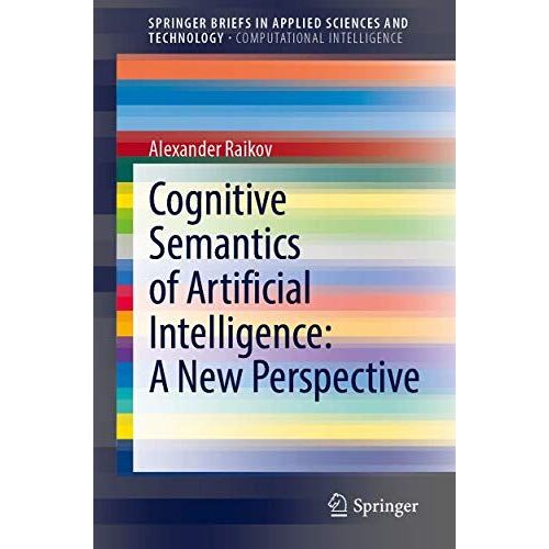 Cognitive Semantics Of Artificial Intelligence: A New Perspective
