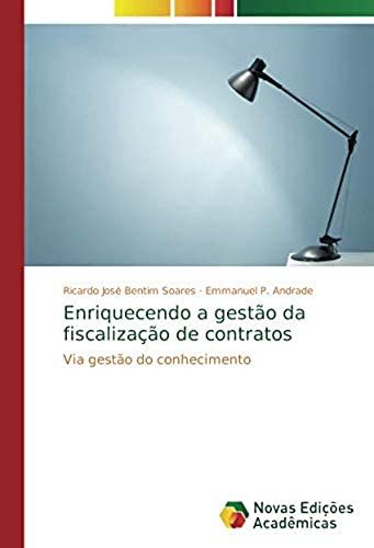 Enriquecendo A Gestão Da Fiscalização De Contratos