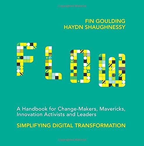 Flow: A Handbook For Change Makers