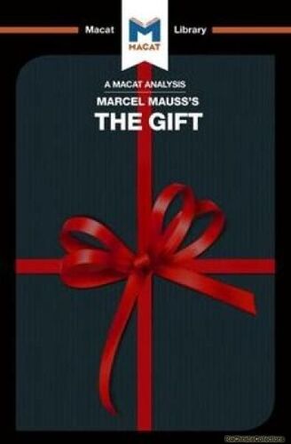An Analysis Of Marcel Mauss's The Gift