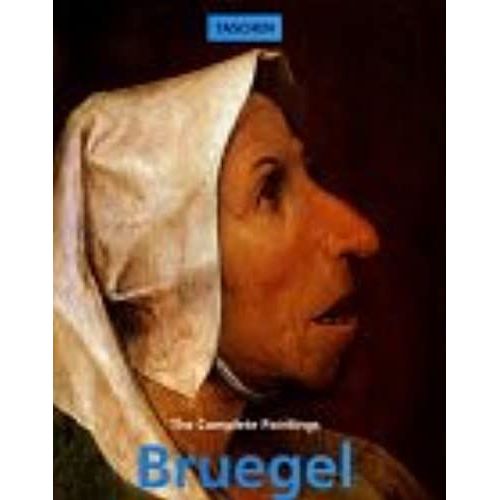Pieter Bruegel: The Elder : C. 1525-1569 : Peasants, Fools And Demons (Basic Series : Art)