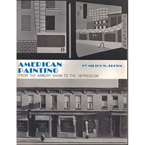 American Painting: From The Armory Show To The Depression