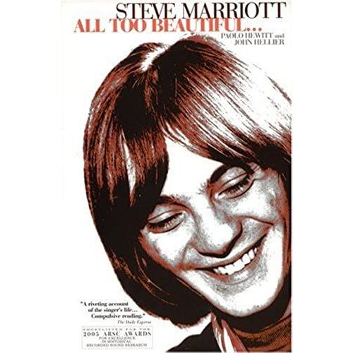 Steve Marriott: All Too Beautiful