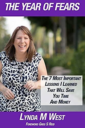 The Year Of Fears: The 7 Most Important Lessons I Learned That Will Save You Time And Money