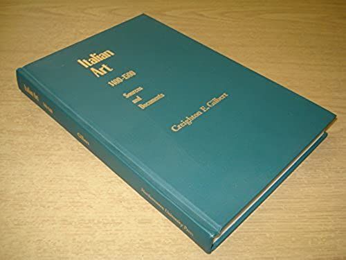 Italian Art 1400-1500: Sources And Documents