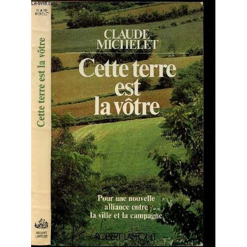 Cette Terre Est La Votre