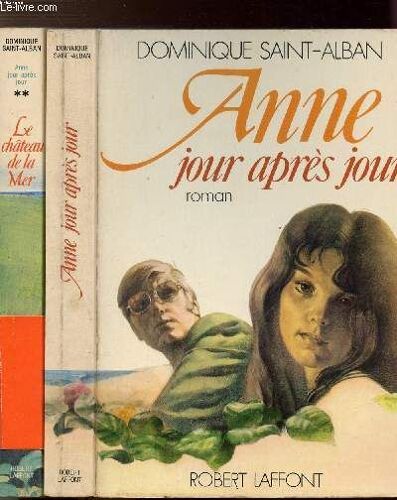 Anne Jour Apres Jour - 2 Volumes - Tomes I+Ii - Le Chateau De La Mer