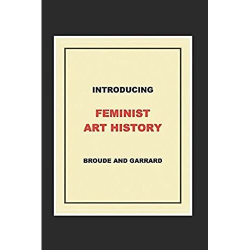 Introducing Feminist Art History