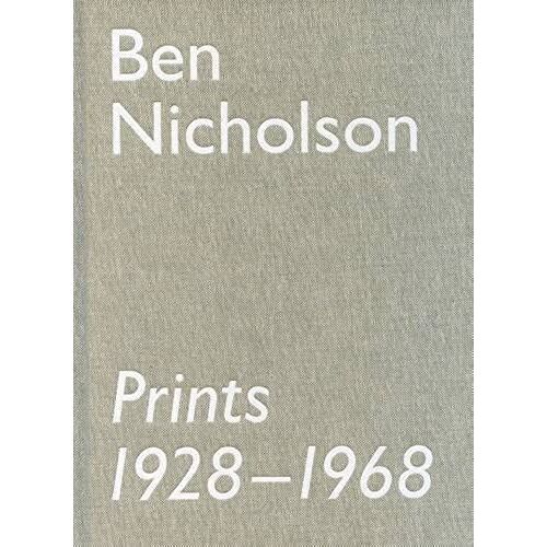 Ben Nicholson Prints 1928-1968: The Rentsch Collection