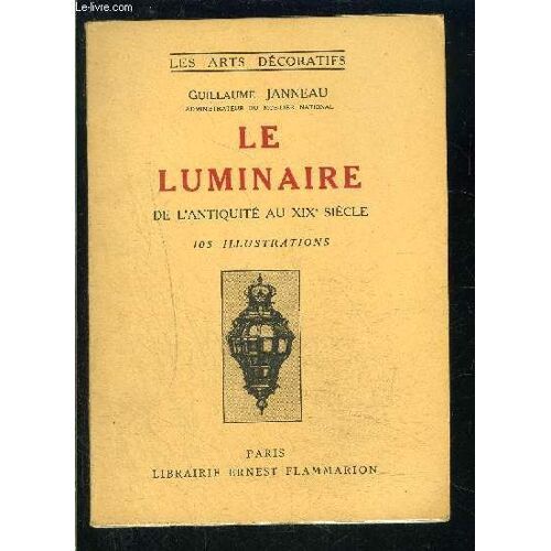 Le Luminaire- De L Antiquite Au Xixe Siecle