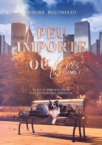 Peu Importe Où Tu Vis Tome 1
