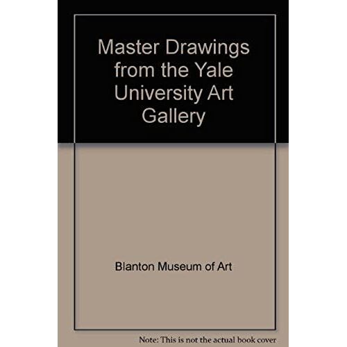 Master Drawings From The Yale University Art Gallery