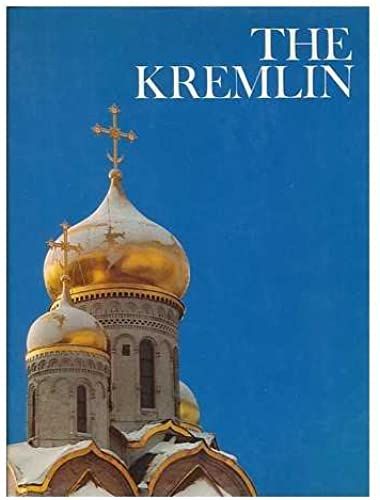 The Kremlin, By Abraham Ascher And The Editors Of The Newsweek Book Division