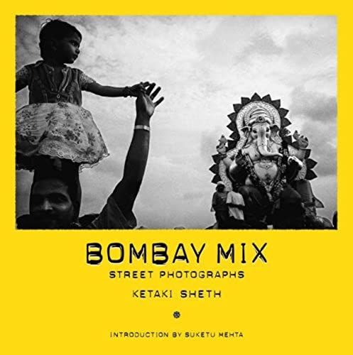 Bombay Mix: Street Photographs