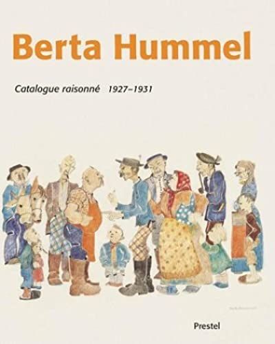 Berta Hummel Catalogue Raisonne 1927-1931: Student Days In Munich