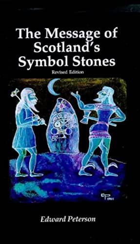 The Message Of Scotland's Symbol Stones