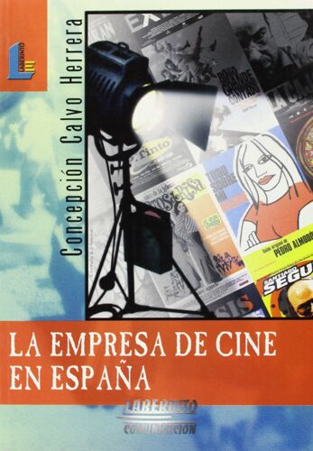 Calvo Herrera, C: Empresa Del Cine En España
