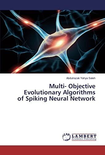 Multi- Objective Evolutionary Algorithms Of Spiking Neural Network