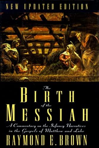 The Birth Of The Messiah (Anchor Yale Bible Reference Library)