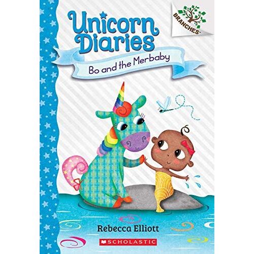 Bo And The Merbaby: A Branches Book (Unicorn Diaries #5)
