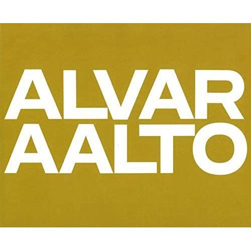 Alvar Aalto: Complete Works, 1963-1970 Vol 2 (Alvar Aalto)