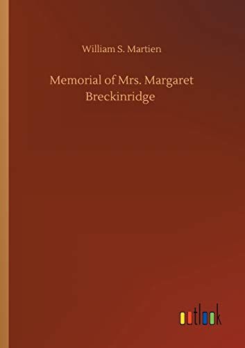 Memorial Of Mrs. Margaret Breckinridge