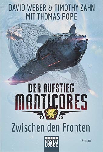 Der Aufstieg Manticores: Zwischen Den Fronten