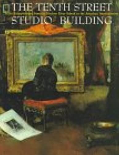 The Tenth Street Studio Building: Artist-Entrepreneur From The Hudson River School To The American Impressionists