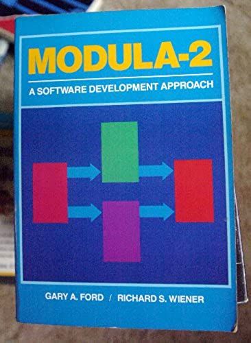 Modula-2: A Software Development Approach