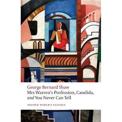 Mrs Warren's Profession, Candida, And You Never Can Tell