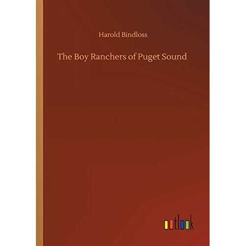 The Boy Ranchers Of Puget Sound