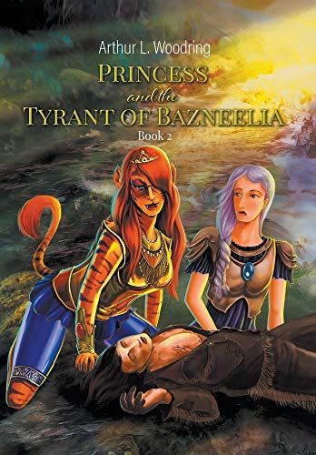 Princess And The Tyrant Of Bazneelia