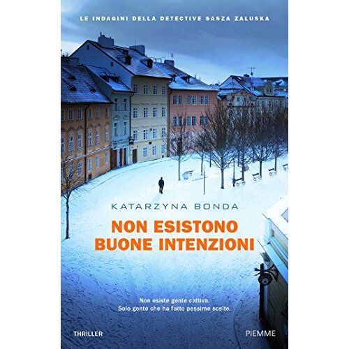 Bonda, K: Non Esistono Buone Intenzioni. Le Indagini Della D