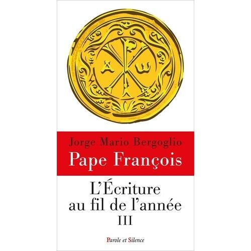 L'écriture Au Fil De L'année - Tome 3