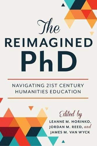The Reimagined Phd