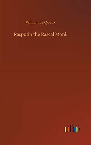 Rasputin The Rascal Monk