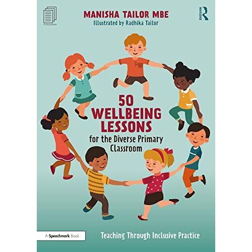 50 Wellbeing Lessons For The Diverse Primary Classroom